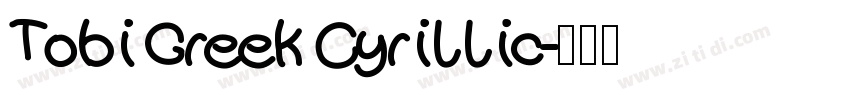Tobi Greek Cyrillic字体转换